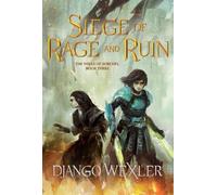 Django Wexler Siege of Rage and Ruin (Tascabile) Wells of Sorcery Trilogy