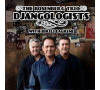 Djangologists (2 Cd) - Rosenberg Trio / Bireli Lagrene (Audio Cd)