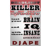 Djape Deadliest Killer Sudoku (Tascabile) World's Hardest Killer Sudoku Books