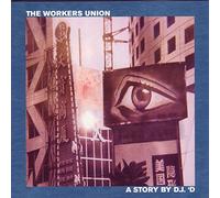 DJ'd - The Workers Union