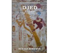 Djed, Pillar of the Gods: 2