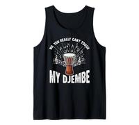 Djembe You Can't Touch Djembe Suonatore Drumming African Drum Canotta
