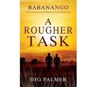 DJG Palmer A Rougher Task (Tascabile) Babanango
