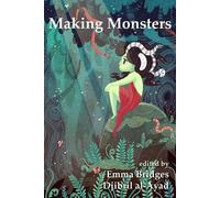 Djibril Al-Ayad Emma Bridges Making Monsters (Tascabile)