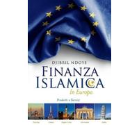 Finanza Islamica In Europa: Prodotti e servizi: 1