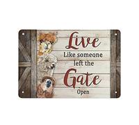 DJNGN Live Like Someone Left The Gate Open Retro Targa in metallo Poster in metallo Targa vintage Coffee Bar Home Decor per esterni Cucina Ferro Pittura Cafe Club Man Cave Wall Plaque