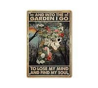 DJNGN Targa in metallo vintage e nel giardino vado a perdere la testa e trovare la mia anima ferro pittura casa cucina garage uomo grotta decorazione della parete targa arte poster regalo divertente