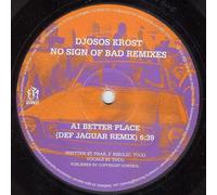Djosos Krost - No Sign Of Bad Remixes