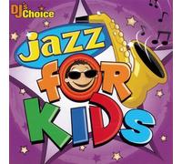 DJ's Choice Jazz for Kids
