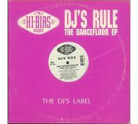 DJ'S RULE / THE DANCEFLOOR EP