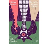 Djuna Barnes The Lydia Steptoe Stories (Tascabile) Faber Stories
