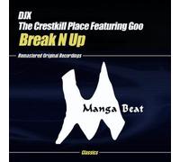 Djx Presents The Crestkill Place - Break N Up