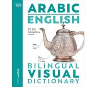 DK Arabic - English Bilingual Visual Dictionary (Tascabile)