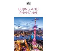 DK Beijing and Shanghai (Tascabile) Travel Guide