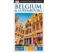 DK Belgium and Luxembourg (Tascabile) Travel Guide