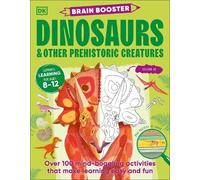 DK Brain Booster Dinosaurs and Other Prehistoric Creatures (Tascabile)