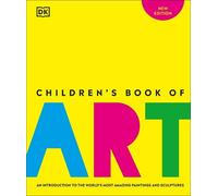 DK Children's Book of Art (Copertina rigida) DK Children's Book of