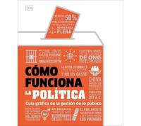 DK Cómo funciona la política (How Politics Works) (Copertina rigida)