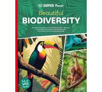 DK DK Super Planet Beautiful Biodiversity (Tascabile) DK Super Planet