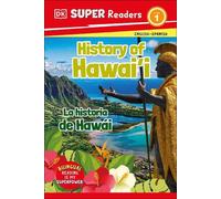 DK DK Super Readers Level 1 Bilingual History of Hawai'i â€“ (Copertina rigida)