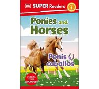 DK DK Super Readers Level 1 English-Spanish Bilingual Ponies (Copertina rigida)