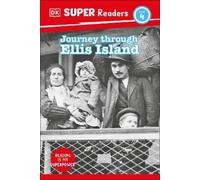 DK DK Super Readers Level 4 Journey Through Ellis Island (Copertina rigida)