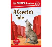 DK DK Super Readers Pre-Level A Coyote's Tale (Copertina rigida)