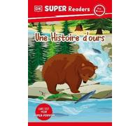 DK DK Super Readers Pre-level French Translation A Bear's Tal (Copertina rigida)