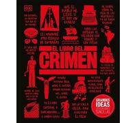 DK El libro del crimen (The Crime Book) (Copertina rigida) DK Big Ideas