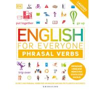 DK English for everyone. English phrasal verbs. Con File audio per il down...