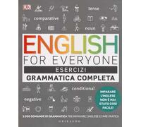 DK English for everyone. Grammatica completa