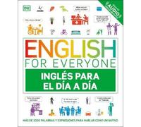 DK English for Everyone Ingles para el dia a dia (Everyday English S (Tascabile)