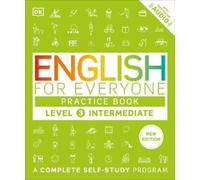 DK English for Everyone Practice Book Level 3 Intermediate (Tascabile)