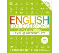 English for Everyone Practice Book Level 3 Intermediate: A Complete Self-Study Program