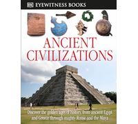 Joseph Fullman DK Eyewitness Books: Ancient Civilizations (Copertina rigida)