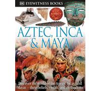 DK Eyewitness Books: Aztec, Inca & Maya (Copertina rigida) DK Eyewitness