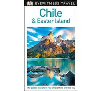 DK Eyewitness Chile & Easter Island [Lingua Inglese]
