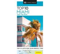 DK Eyewitness DK Top 10 Miami and the Keys (Tascabile) Pocket Travel Guide