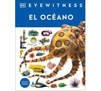 DK Eyewitness: El océano (Ocean) (Copertina rigida) DK Eyewitness