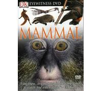 Dk Eyewitness - Eyewitness: Mammal [Edizione: Stati Uniti]