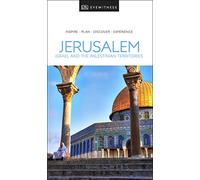 DK Eyewitness Jerusalem, Israel and the Palestinian Territories (Travel Guide)