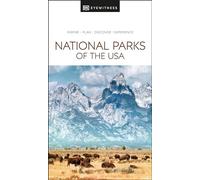 DK Eyewitness National Parks of the USA (Travel Guide) by Dk Eyewitness