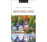 DK Eyewitness New England (Travel Guide) by DK Eyewitness