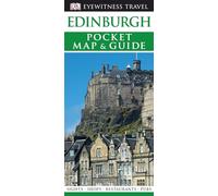 DK Eyewitness Pocket Map and Guide: Edinburgh: Eyewitness Travel Guide 2007