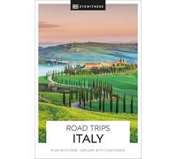 DK Eyewitness Road Trips Italy (Travel Guide) by DK Eyewitness