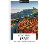 DK Eyewitness Road Trips Spain (Travel Guide) by Dk Eyewitness