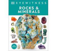 DK Eyewitness Rocks and Minerals (Copertina rigida) DK Eyewitness