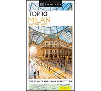 DK Top 10 Milan and the Lakes (Tascabile) Travel Guide