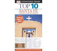 Dk Eyewitness Top 10 Santa Fe, Taos & Albuquerque [Lingua Inglese]