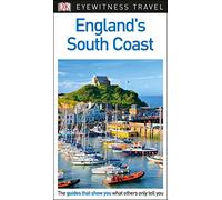 DK Eyewitness Travel Guide England's South Coast [Lingua Inglese]